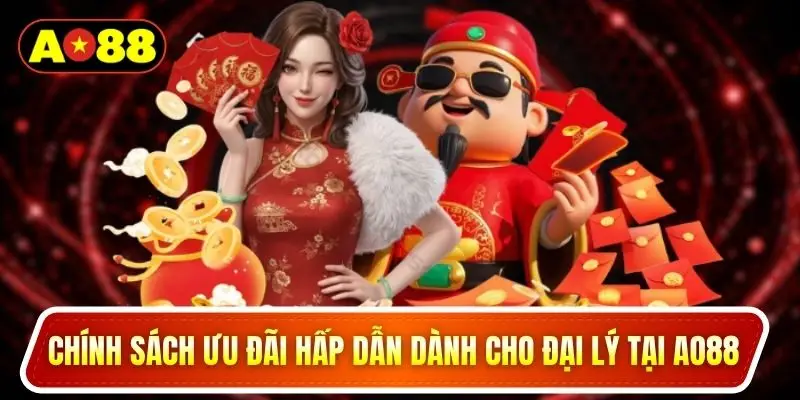 Chính sách ưu đãi hấp dẫn dành cho đại lý tại AO88