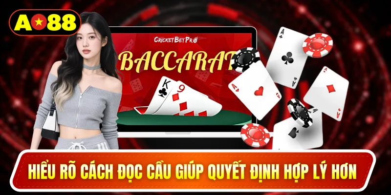 Hiểu rõ cách đọc cầu giúp quyết định hợp lý hơn