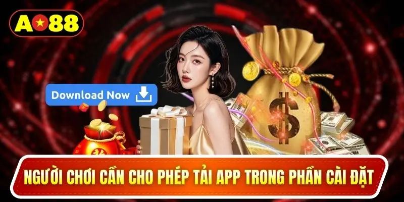 Người chơi cần cho phép tải app trong phần cài đặt